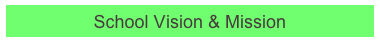 School Vision & Mission