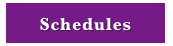 Schedules